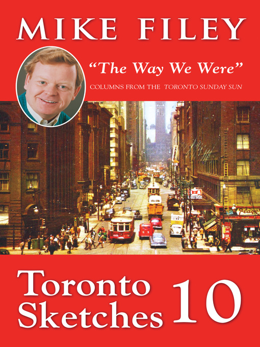 Title details for Toronto Sketches 10 by Mike Filey - Available